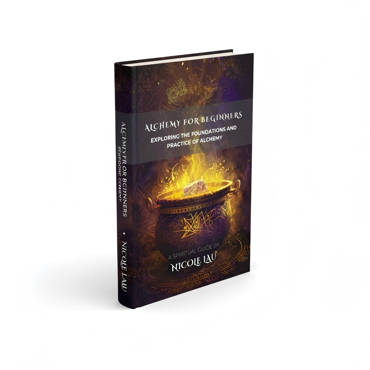 Alchemy for Beginners: Exploring the Foundations and Practice of Alchemy