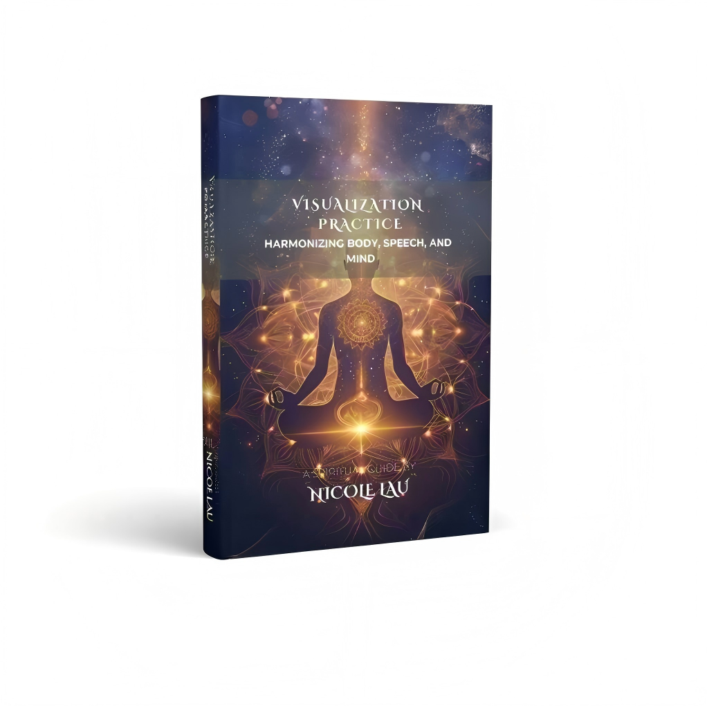 Visualization Practice: Harmonizing Body, Speech, and Mind