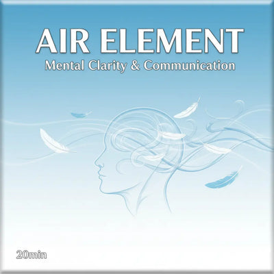 Air Element: Mental Clarity & Communication Audio