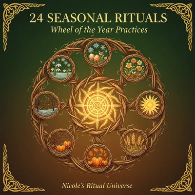 24 Seasonal Rituals: Wheel of the Year Practices